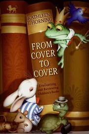Cover of: From cover to cover: evaluating and reviewing children's books