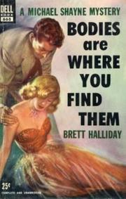 Cover of: Bodies Are Where You Find Them by by Davis Dresser [pseudonym].