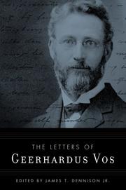 Cover of: The letters of Geerhardus Vos