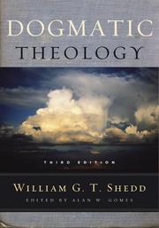Cover of: Dogmatic theology | Shedd, William Greenough Thayer