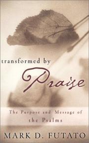 Cover of: Transformed by Praise by Mark David Futato