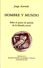 Cover of: Hombre y mundo. Sobre el punto de partida de la filosofía actual