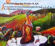 A perfect day for poetry & art by Christopher DeCaro