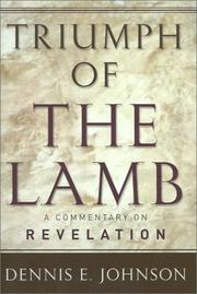 Cover of: Triumph of the Lamb: A Commentary on Revelation
