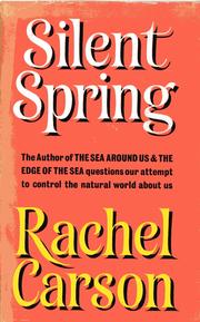 Cover of: Silent spring by Rachel Carson, Rachel Carson