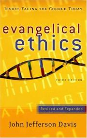 Cover of: Evangelical ethics by John Jefferson Davis, John Jefferson Davis