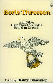 Cover of: Boris Threeson: and Other Ukrainian Folk Tales Retold in English