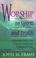 Cover of: Worship in spirit and truth
