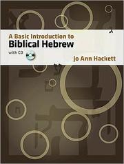 Cover of: A basic introduction to Biblical Hebrew, with cd