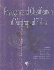 Cover of: Phylogeny and classification of neotropical fishes by edited by Luiz R. Malabarba ... [et al.].