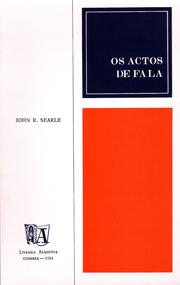 Cover of: Os actos de fala by John R. Searle