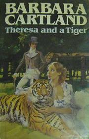 Theresa and a Tiger by Barbara Cartland