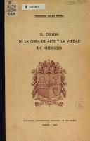 Cover of: El origen de la obra de arte y la verdad en Heidegger by Francisco Soler Grimma.