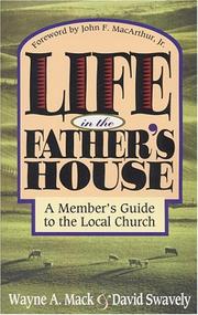 Cover of: Life in the Father's house by Wayne A. Mack