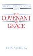 Cover of: The covenant of grace by Murray, John