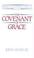 Cover of: The covenant of grace