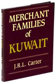 Merchant families of Kuwait by Carter, J. R. L.