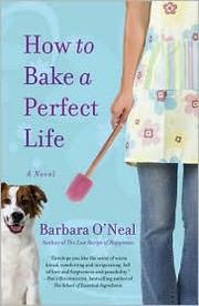 Cover of: How to Bake a Perfect Life