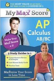 Cover of: My Max Score AP Calculus AB/BC