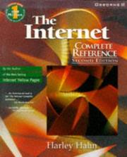 Cover of: Harley Hahn's the Internet complete reference. by Harley Hahn