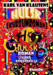 Cover of: HULSK - Kurzumroman by Klausens