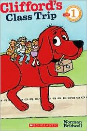 Cover of: Clifford's Class Trip by 