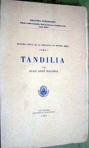 Cover of: “TANDILIA”, HISTORIA FÍSICA DE LA PROVINCIA DE BUENOS AIRES