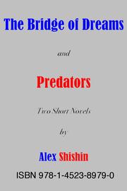 Cover of: The Bridge of Dreams and Predators: Two Short Novels