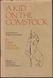 A Kid on the Comstock by John Taylor Waldorf