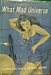 Cover of: What Mad Universe by Fredric Brown
