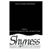 Cover of: Shyness: Perspectives on Research and Treatment: Emotions, Personality, and Psychotherapy