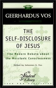 The self-disclosure of Jesus by Geerhardus Vos