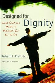 Cover of: Designed for dignity by Richard L. Pratt