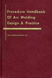 Cover of: Procedure Handbook of Arc Welding: Design and Practice