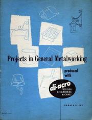 Cover of: Projects in General Metalworking: Produced with Di-Arco Precision Metalworking Machines