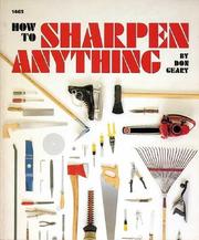 How to Sharpen Anything by Don Geary