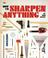 Cover of: How to Sharpen Anything