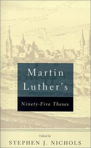 Cover of: Martin Luther's 95 Theses by Martin Luther, Stephen J. Nichols