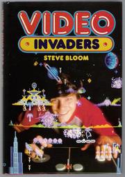 Cover of: Video Invaders by Steve Bloom