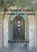 The Secret of Atalaya by Rhonda S. Edwards