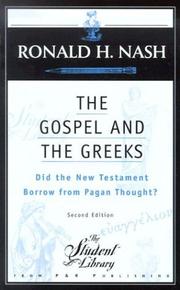Cover of: The gospel and the Greeks: did the New Testament borrow from pagan thought?