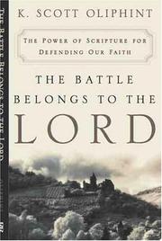 Cover of: The Battle Belongs to the Lord by K. Scott Oliphint