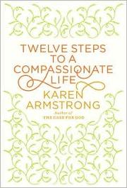 Cover of: Twelve Steps to a Compassionate Life