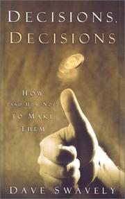 Cover of: Decisions, Decisions by David Swavely