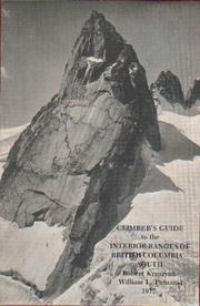 A climber's guide to the interior ranges of British Columbia--south by Robert Kruszyna, William L. Putnam