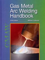 Cover of: Gas Metal Arc Welding Handbook