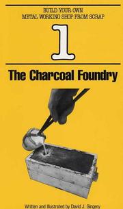 Cover of: Charcoal Foundry by David J. Gingery