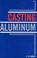 Cover of: Casting Aluminum