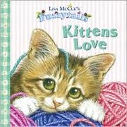 Cover of: Kittens Love by 