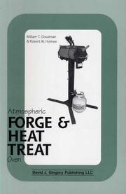 Building an Atmospheric Forge & Heat Treat Oven by William T. Goodman, Robert W. Holmes